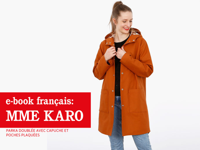 Madame KARO • Parka doublée avec capuche et poches plaquées
